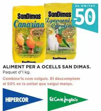 Hipercor Aliment per a ocells san dimas oferta