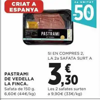 Hipercor 2a unitat -50% pastrami de vedella la finca oferta