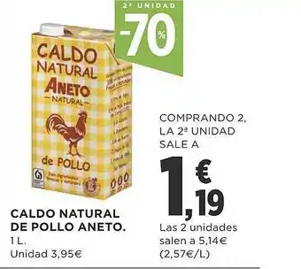 Supercor 2a unidad -70% caldo natural de pollo aneto oferta