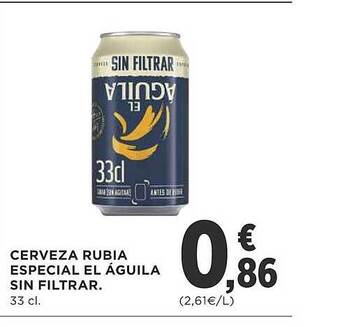 Supercor Cerveza rubia especial el aguila sin filtrar oferta