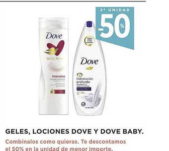 Supercor Geles, lociones dove y dove baby oferta