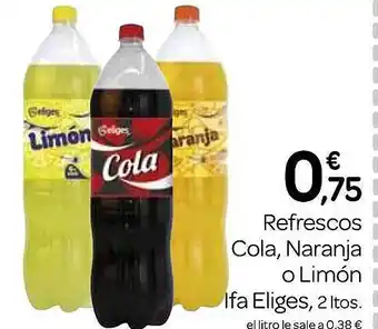 Supermercados El Jamón Refresco cola naranja o limón ifa eliges oferta