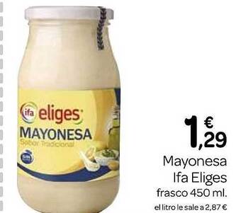 Supermercados El Jamón Mayonesa ifa eliges oferta