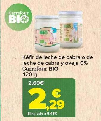Carrefour Kéfir de leche de cabra o de leche de cabra y oveja 0% carrefour bio oferta