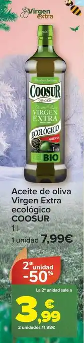 Carrefour 2a unidad -50% aceite de oliva virgen extra ecológico coosur oferta
