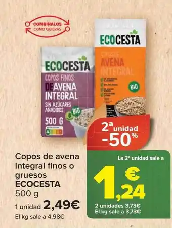 Carrefour 2a unidad -50% copos de avena integral finos o gruesos ecocesta oferta