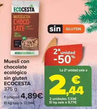 Carrefour 2a unidad -50% muesli con chocolate ecológico sin gluten ecocesta oferta