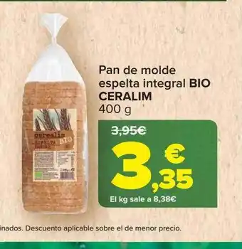 Carrefour Pan de molde espelta integral bio ceralim oferta
