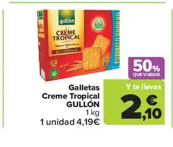 Carrefour Market Galletas creme tropical gullón oferta