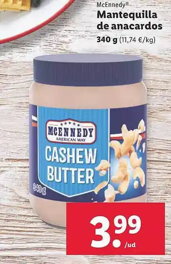 Lidl Mcennedy mantequilla de anacardos oferta