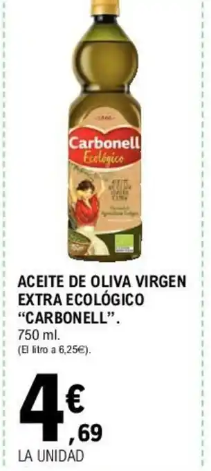 E.Leclerc Carbonell Aceite De Oliva Virgen Extra Ecológico 750 ml oferta