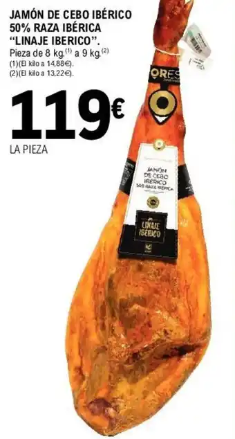 E.Leclerc Linaje Iberico Jamón De Cebo Ibèrico 50% Raza oferta