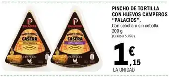 E.Leclerc Palacios Pincho de Tortilla Con Huevos Camparos oferta