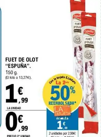 E.Leclerc Espuña Fuet De Olot 150 g oferta