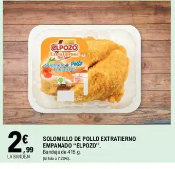 E.Leclerc Elpozo Solomillo de Pollo Extratierno Empanado oferta