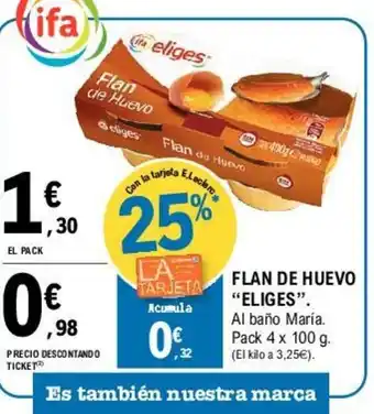 E.Leclerc Eliges Flan De Huevo oferta