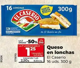 Dia La 2a unidad -50% queso en lonchas el caserío oferta