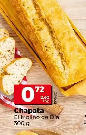 Dia Chapata el molino de dia oferta