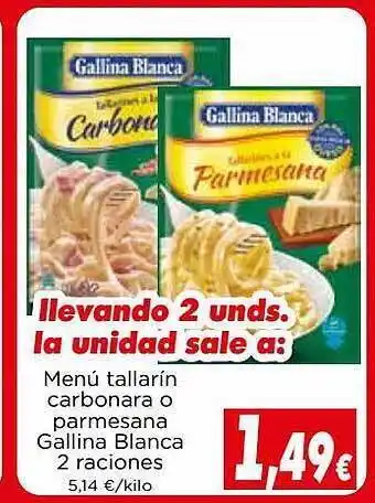 Proxi Menú tallarin carbonara o parmesana gallina blanca 2 raciones oferta