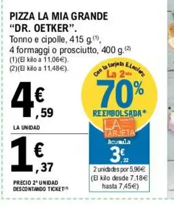 E.Leclerc Dr.Oetker Pizza La Mia Grande 415g oferta