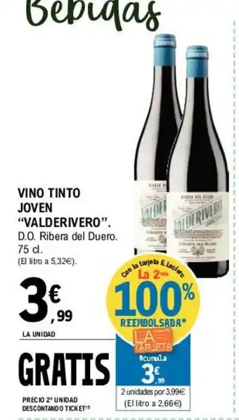 E.Leclerc Valderivero Vino Tinto Joven D.O Ribera del Duero 75cl oferta