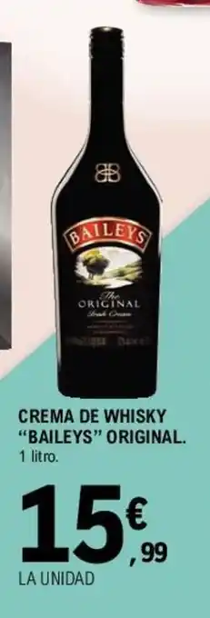 E.Leclerc Baileys Crema De Whisky Original 1 litro oferta