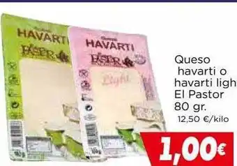 Supermercados Piedra Queso havarti o havarti light el pastor oferta