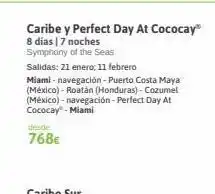Viajes El Corte Inglés Caribe y perfect day at cococay™ 8 días | 7 noches symphony of the seas salidas: 21 enero 11 febrero miami - navegación - p oferta