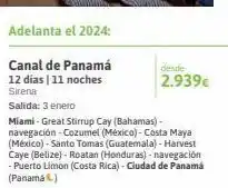Viajes El Corte Inglés Adelanta el 2024: canal de panamá 12 días | 11 noches sirena salida: 3 enero miami-great stirrup cay (bahamas) - navegaci oferta