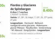 Viajes El Corte Inglés Fiordos y glaciares de spitzbergen 8 días | 7 noches l'austral/le boréal desde 8.400€ salida: 17, 30, 31 mayo 7, 13, 21, 2 oferta