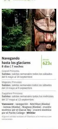 Viajes El Corte Inglés Navegando hasta los glaciares 8 días | 7 noches desde 623€ grand princess salidas: salidas semanales todos los sábados d oferta