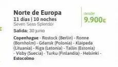 Viajes El Corte Inglés Norte de europa 11 días | 10 noches seven seas splendor salida: 30 junio copenhague - rostock (berlin) - ronne (bornholm) - oferta