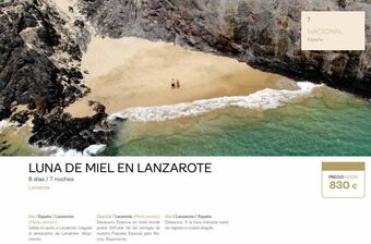 Viajes El Corte Inglés Luna de miel en lanzarote 8 días / 7 noches lanzarote dia 1 españa / lanzarote (media persión) salida en avión a lanzarote oferta