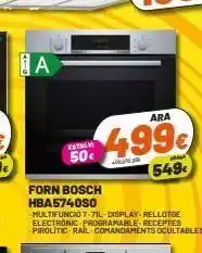 Expert A estalvi 50€ forn bosch hba5740so multifuncio7-71l display rellotge electronic programable receptes pirolitic rail coman oferta