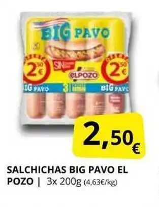 Supermercados MAS Salchichas big pavo el pozo oferta