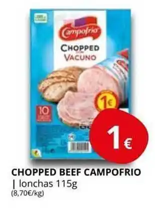 Supermercados MAS Chopped beef campofrio oferta