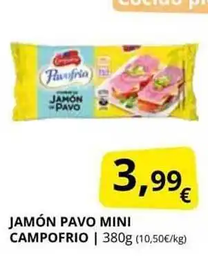 Supermercados MAS Jamón pavo mini campofrio oferta