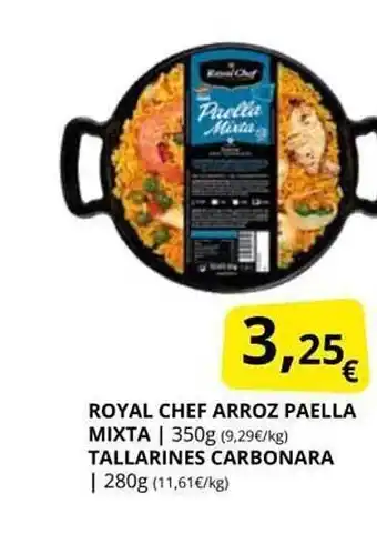 Supermercados MAS Royal chef arroz paella mixta tallarines carbonara oferta