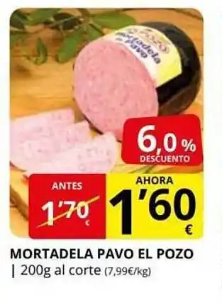 Supermercados MAS Mortadela pavo el pozo oferta