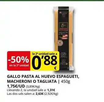 Supermercados MAS -50% en la 2a unidad gallo pasta al huevo espaguetti macheroni o tagliata oferta