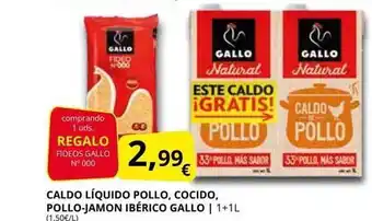 Supermercados MAS Caldo líquido pollo, cocido, pollo-jamon ibérico gallo oferta
