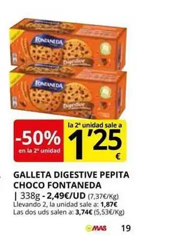 Supermercados MAS -50% en la 2a unidad galleta digestive pepita choco fontaneda oferta