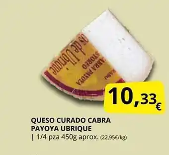 Supermercados MAS Queso curado cabra payoya ubrique oferta