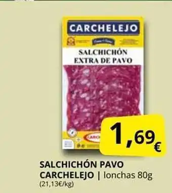 Supermercados MAS Salchichóñ pavo carchelejo oferta