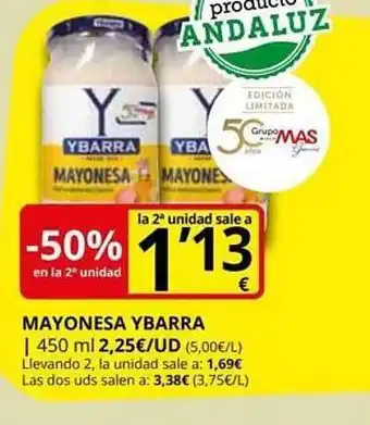 Supermercados MAS -50% en la 2a unidad mayonesa ybarra oferta