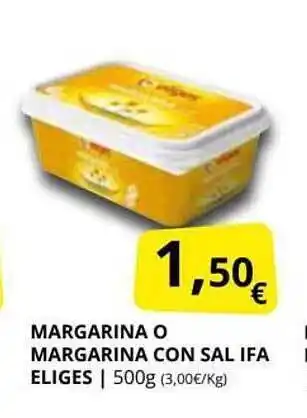 Supermercados MAS Margarina o margarina con sal ifa eliges oferta