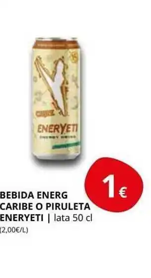 Supermercados MAS Bebida energ caribe o piruleta eneryeti oferta