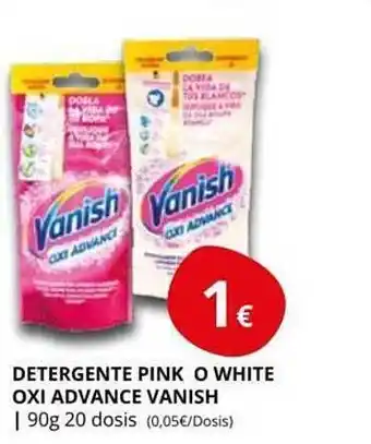 Supermercados MAS Detergente pink o white oxi advance vanish oferta