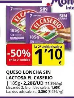 Supermercados MAS -50% en la 2a unidad queso loncha sin lactosa el caserio oferta