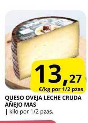 Supermercados MAS Queso oveja leche cruda anejo mas oferta